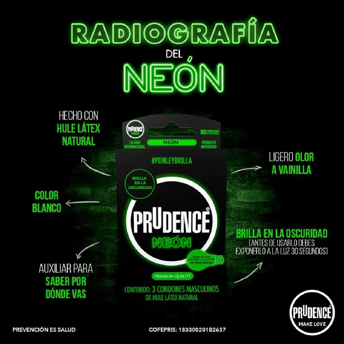 PRUDENCE CONDONES NEON X3